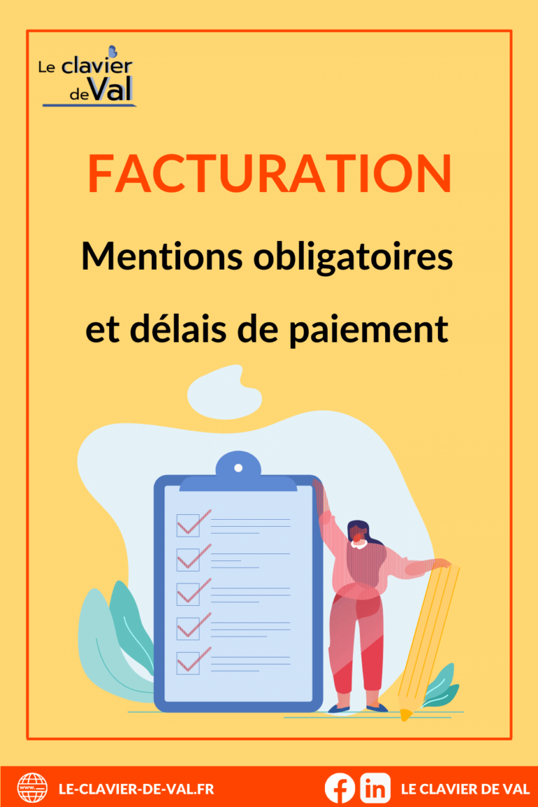 Factures : Mentions Obligatoires Et Les Délais De Paiement