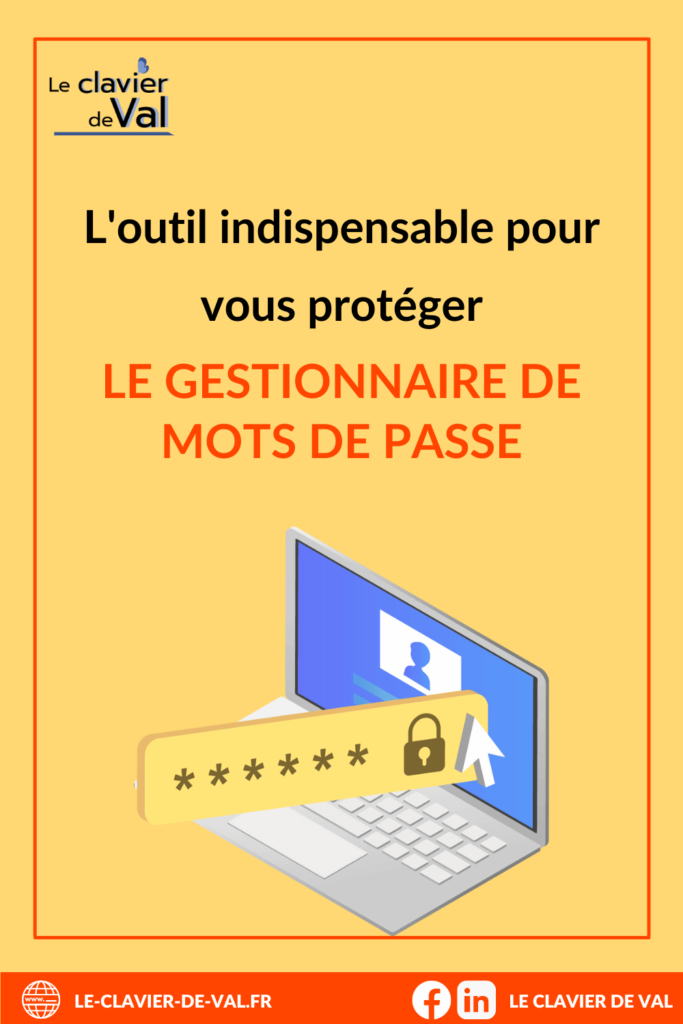 Pourquoi Utiliser Un Gestionnaire De Mots De Passe